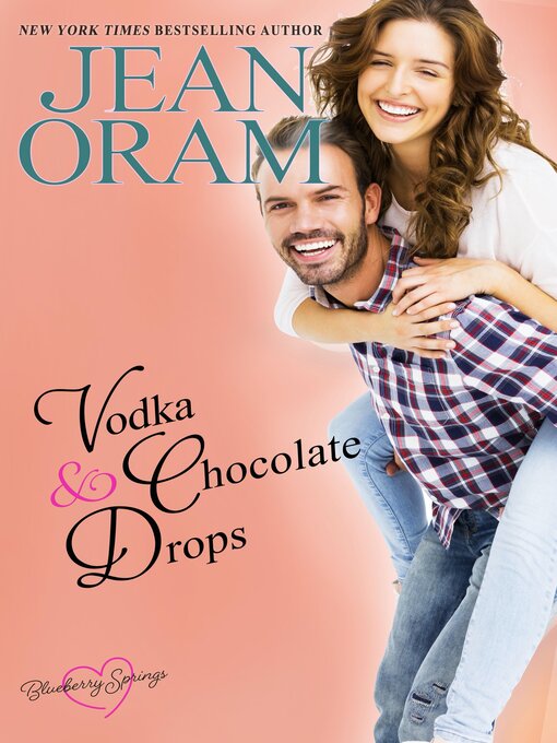 Title details for Vodka and Chocolate Drops by Jean Oram - Available